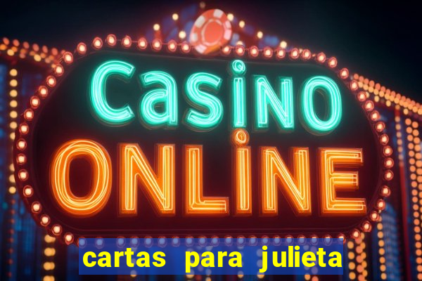 cartas para julieta download dublado hd